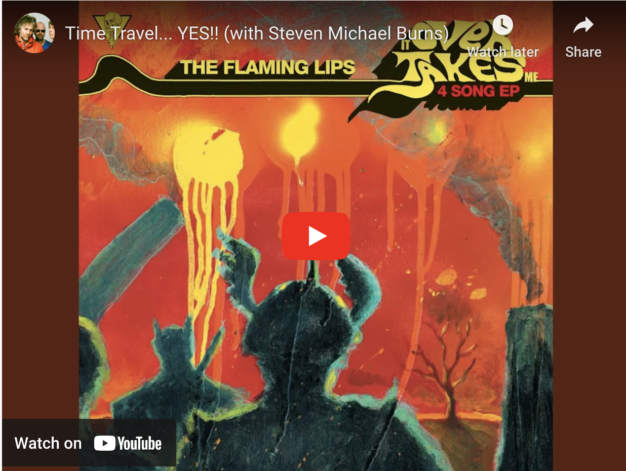 Time Travel - The Flaming Lips